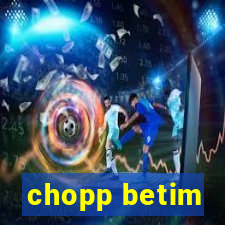 chopp betim